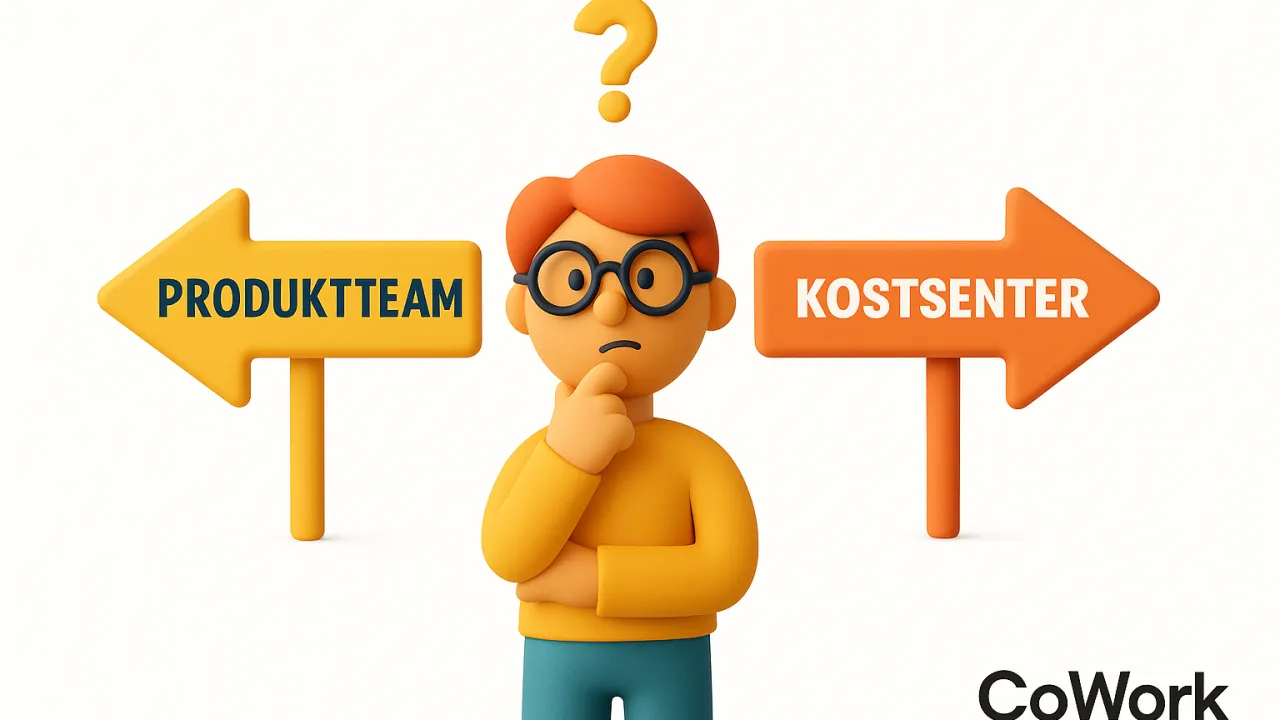 Produktteam og kostsenter? Her har noen misforstått!